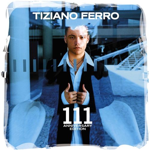 tiziano_ferro_111_anniversary_edition_cover