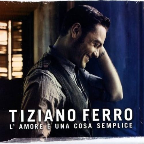 tiziano_ferro_l_amore_è_una_cosa_semplice_cover