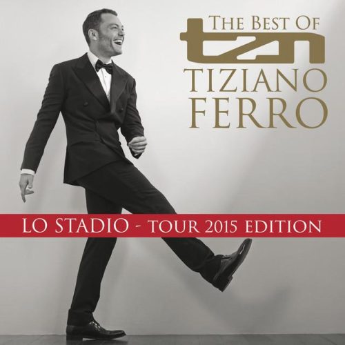 tiziano_ferro_tzn_the_best_of_tiziano_ferro_lo_stadio_tour_2015_edition_cover